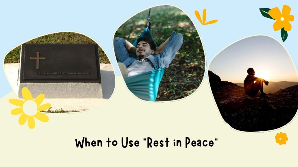 When to Use “Rest in Peace”